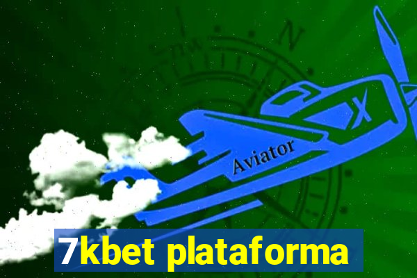 7kbet plataforma